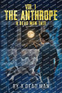 The Anthrope: A Dead Men Tale