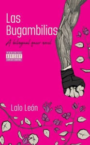 Las Bugambilias: A bilingual queer novel