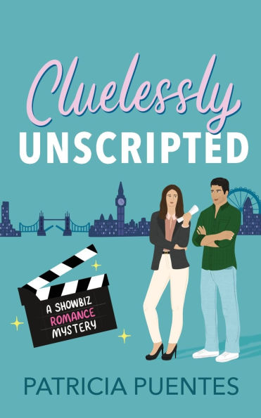 Cluelessly Unscripted: A Showbiz Romance Mystery