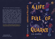 It series books free download A Life Full of Quarks in English 9798991428439 PDF