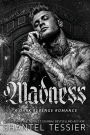 Madness