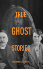 True Ghost Stories