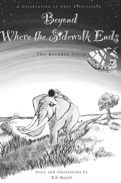 Beyond Where the Sidewalk Ends: The Arcania Story