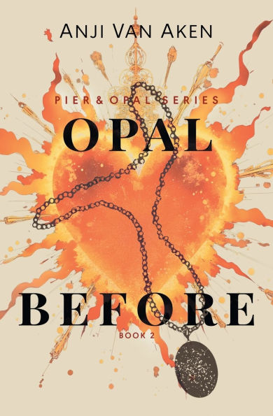 Opal Before: Book 2