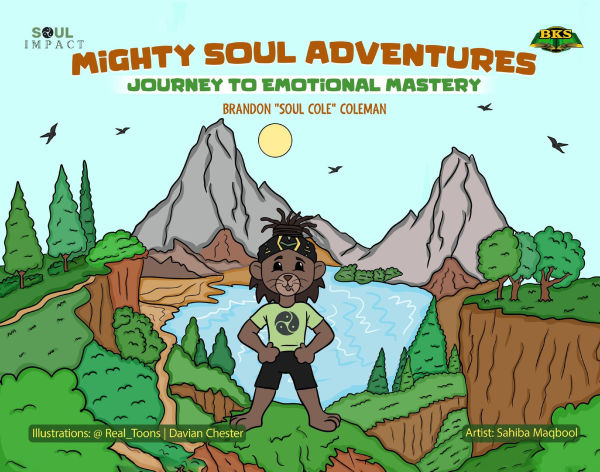 Mighty Soul Adventures: Journey To Emotional Mastery