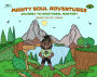 Mighty Soul Adventures: Journey To Emotional Mastery