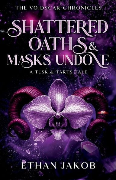 Shattered Oaths & Masks Undone: A Tusk Tarts Tale