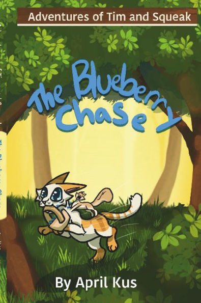 Adventures of Tim and Squeak The Blueberry Chase