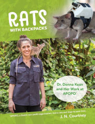 Download google ebooks mobile RATS With Backpacks: Dr. Donna Kean and Her Work at APOPO (English literature) by J N Courtney 9798991498227 PDF iBook ePub