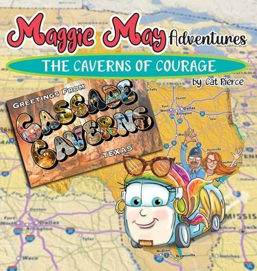Maggie May Adventures: The Caverns of Courage: