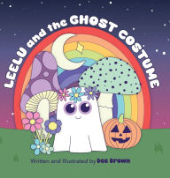 Title: Leelu and the Ghost Costume, Author: Dee Brown