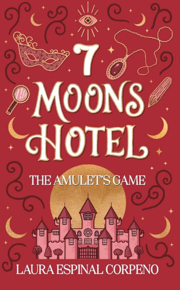 7 Moons Hotel: The Amulet's Game