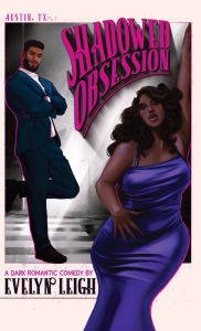 Title: Shadowed Obsession, Author: Evelyn Leigh