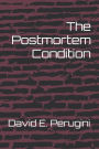 The Postmortem Condition