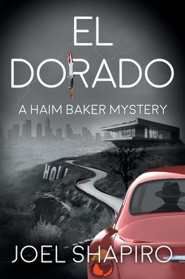 El Dorado: A Haim Baker Mystery