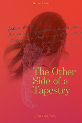 The Other Side of a Tapestry: second edition