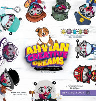 Title: Ahvian The Creative Dreams- Bilingual Reading Book: (Read, Think, Learn) - Social Emotional Learning (SEL) Resources, Author: Mahiette Tarrago