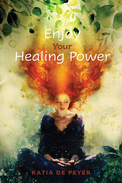 Enjoy Your Healing Power
