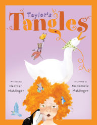 Title: Taylor's Tangles, Author: Heather Mahlinger