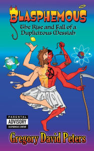 Download full google books for free Blasphemous: The Rise and Fall of a Duplicitous Messiah 9798991584838