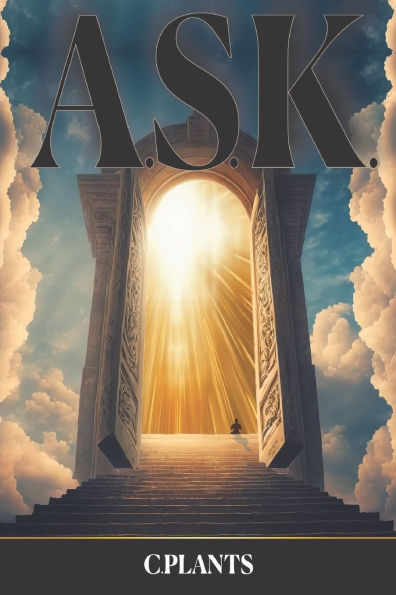 Ask: Ask Seek Knock
