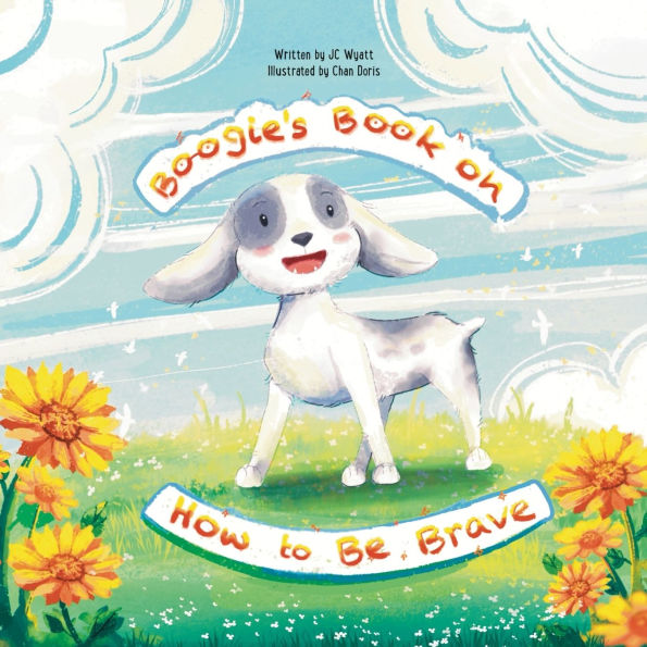 Boogie's Book on How to Be Brave