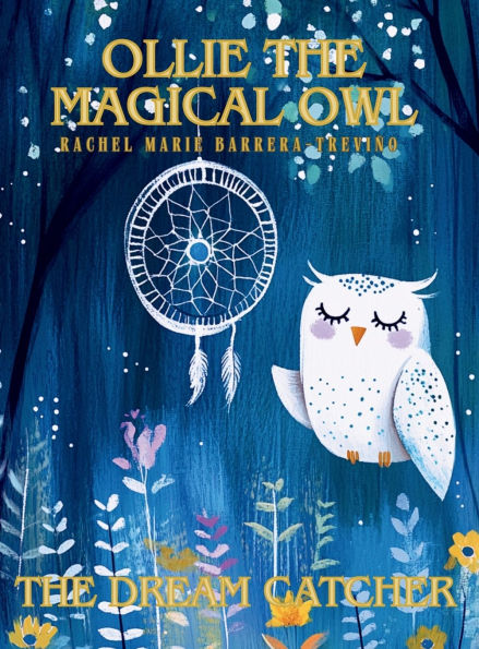 Ollie the Magical Owl: The Dream Catcher