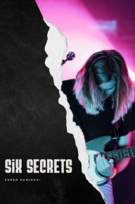 Title: Six Secrets, Author: Sarah Kaminski