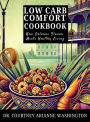 Low Carb Comfort Cookbook: New Orleans Flavor Meets Healthy Living