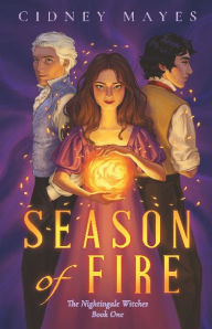 Title: Season of Fire, Author: Cidney Mayes