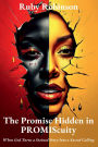 The Promise Hidden in PROMIScuity: When God Turns A Stained Story Into a Sacred Calling