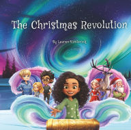 Title: The Christmas Revolution, Author: Lauren Vunderink