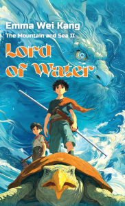 Title: Lord of Water, Author: Emma Wei Kang