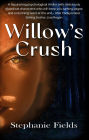 Willow's Crush