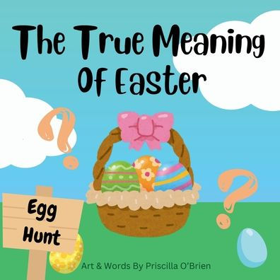 The True Meaning Of Easter