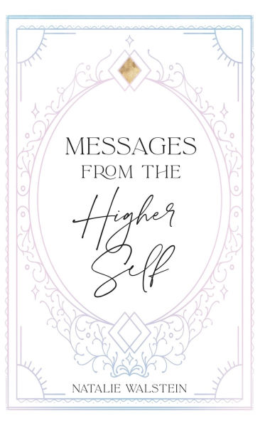 Messages from the Higher Self