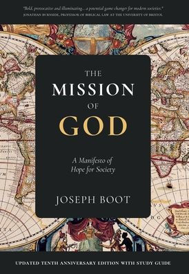 The Mission of God: A Manifesto Hope for Society