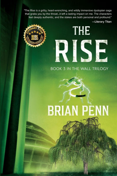 The Rise: Book 3 in The Wall Trilogy