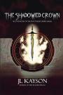 The Shadowed Crown