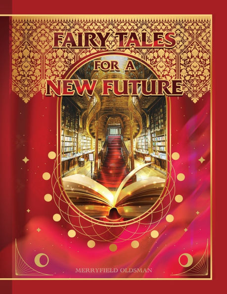 Fairy Tales for a New Future