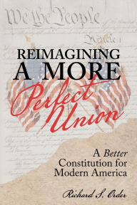 Download free pdf ebooks for ipad Reimagining a More Perfect Union: A Better Constitution for Modern America PDF DJVU iBook