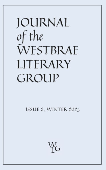 Journal of the Westbrae Literary Group: Issue 2, Winter 2025