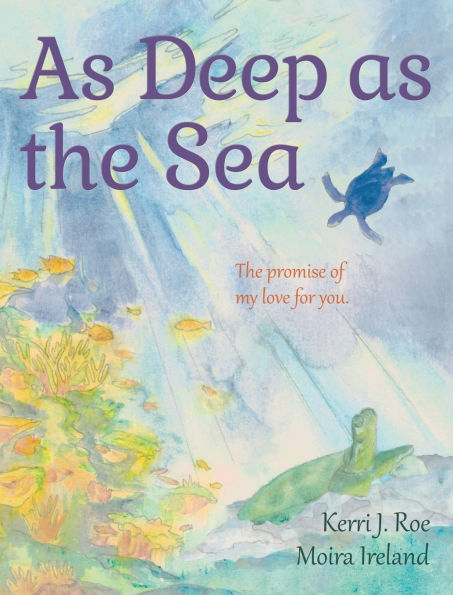 As Deep as the Sea: The Promise of My Love for You