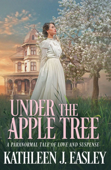 Under The Apple Tree: A Paranormal Tale of Love and Suspense