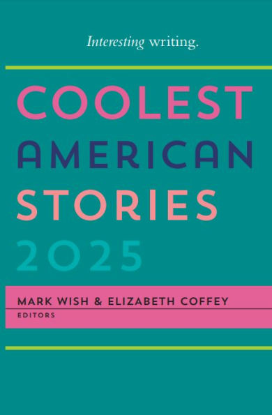 Coolest American Stories 2025