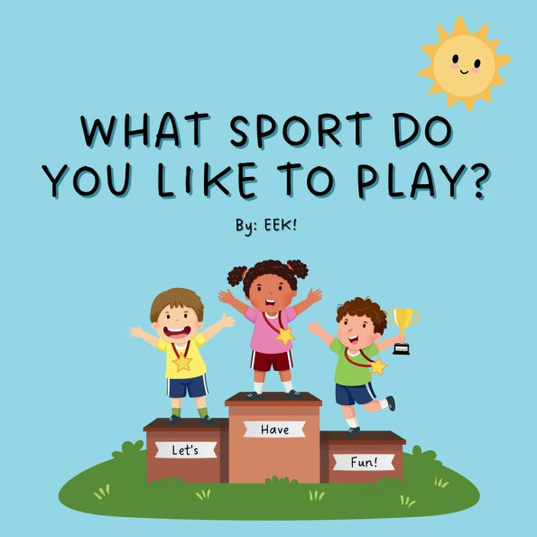 What Sport Do You Like To Play?