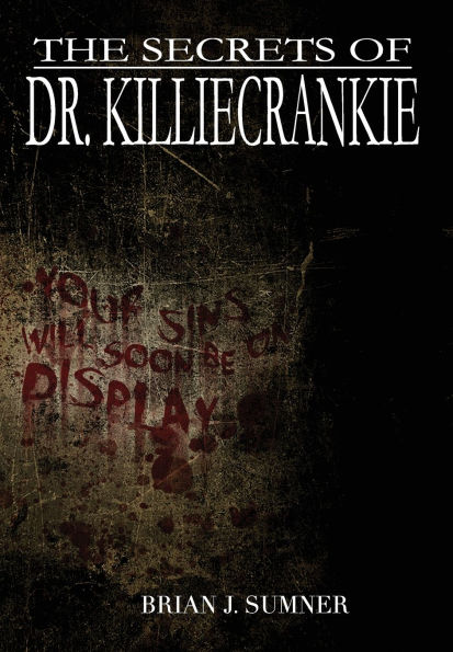 The Secrets of Dr. Killiecrankie