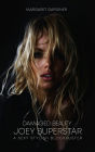 Damaged Beauty: Joey Superstar