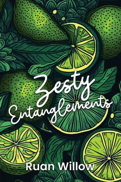 Zesty Entanglements: A Collection of Short Spicy Romance Stories