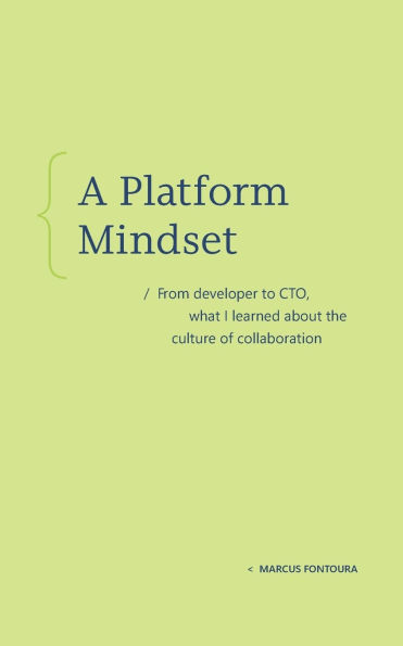 A Platform Mindset: Building a Culture of Collaboration